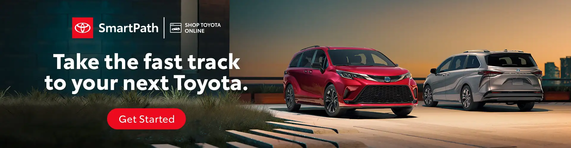 Take the fast track to your next Toyota.